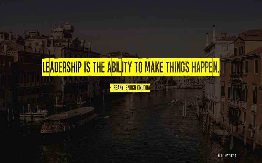 Leadership And Followership Quotes By Ifeanyi Enoch Onuoha Leadership And Followership Quotes By Ifeanyi Enoch Onuoha