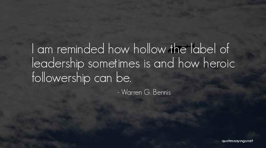 Leadership And Followership Quotes By Warren G. Bennis Leadership And Followership Quotes By Warren G. Bennis