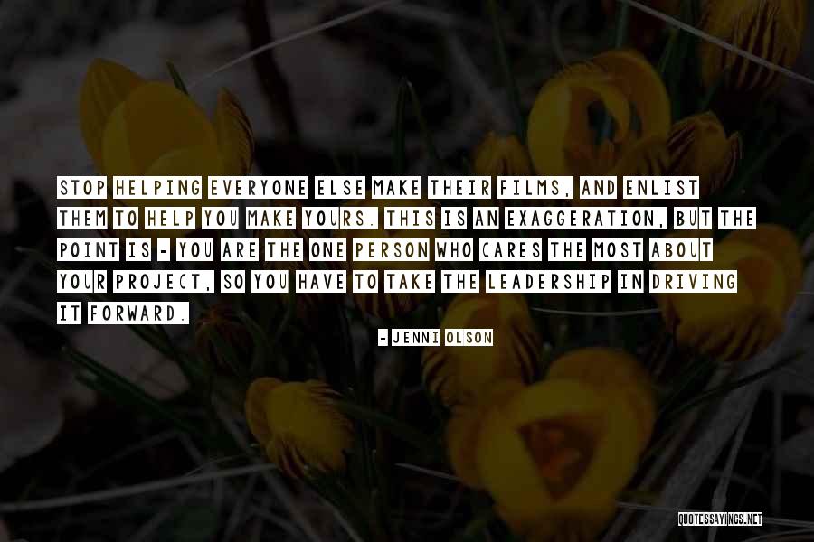 Leadership And Helping Others Quotes By Jenni Olson Leadership And Helping Others Quotes By Jenni Olson