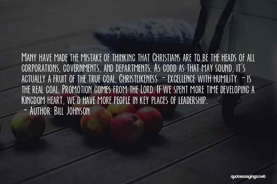 Leadership And Humility Quotes By Bill Johnson