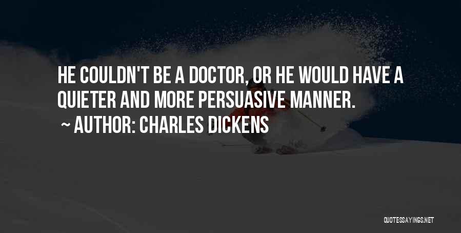 Leadership And Humility Quotes By Charles Dickens