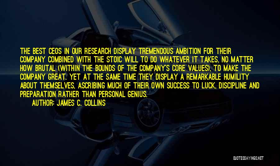 Leadership And Humility Quotes By James C. Collins