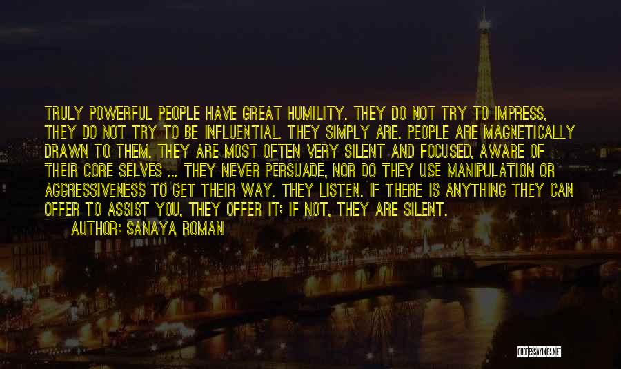 Leadership And Humility Quotes By Sanaya Roman