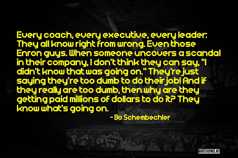 Leadership And Integrity Quotes By Bo Schembechler