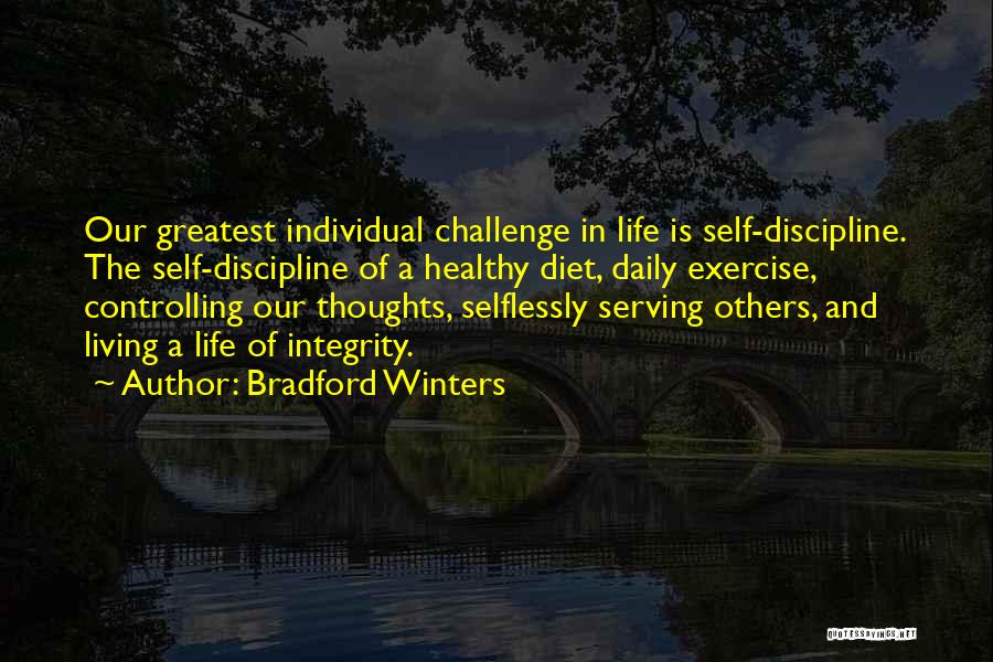 Leadership And Integrity Quotes By Bradford Winters