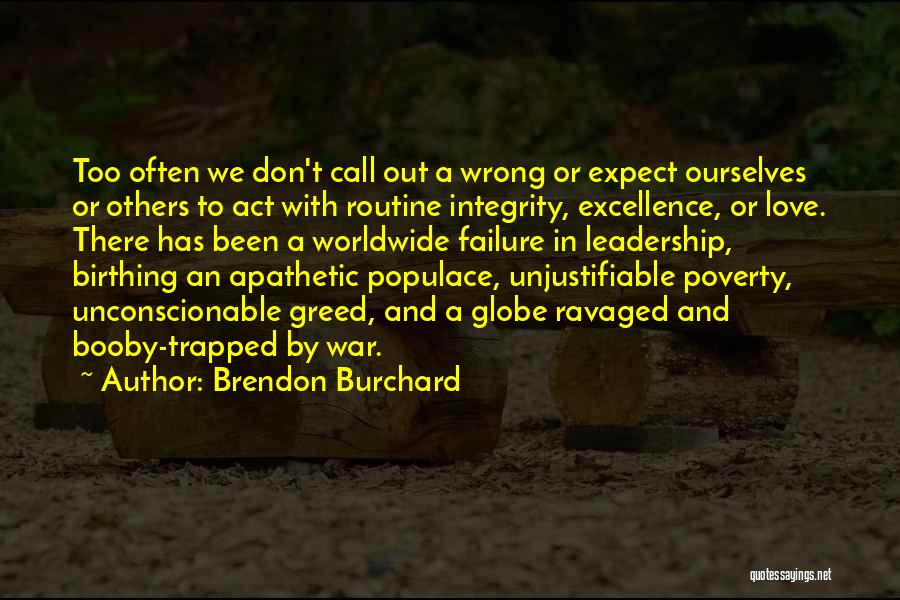 Leadership And Integrity Quotes By Brendon Burchard