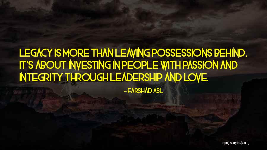 Leadership And Integrity Quotes By Farshad Asl