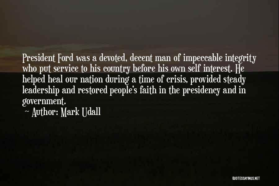 Leadership And Integrity Quotes By Mark Udall