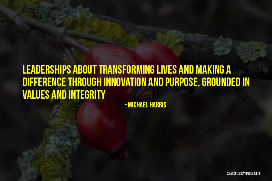 Leadership And Integrity Quotes By Michael Harris Leadership And Integrity Quotes By Michael Harris