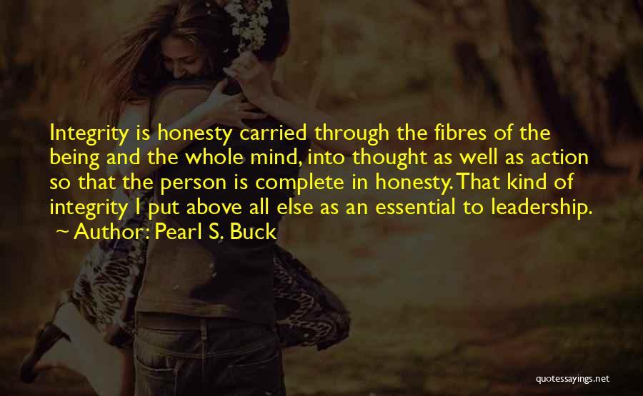 Leadership And Integrity Quotes By Pearl S. Buck