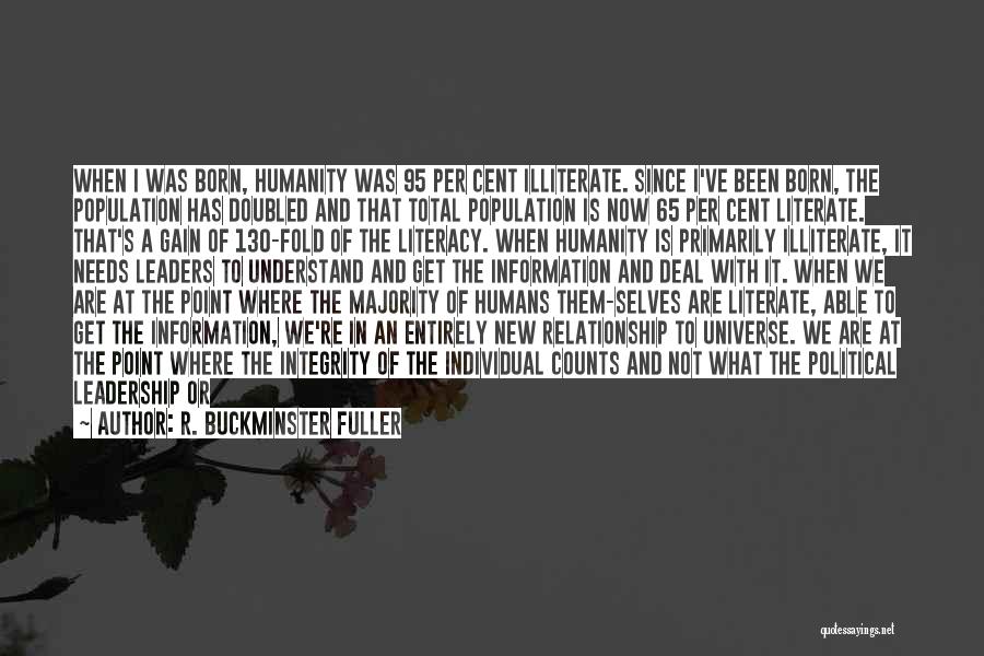 Leadership And Integrity Quotes By R. Buckminster Fuller