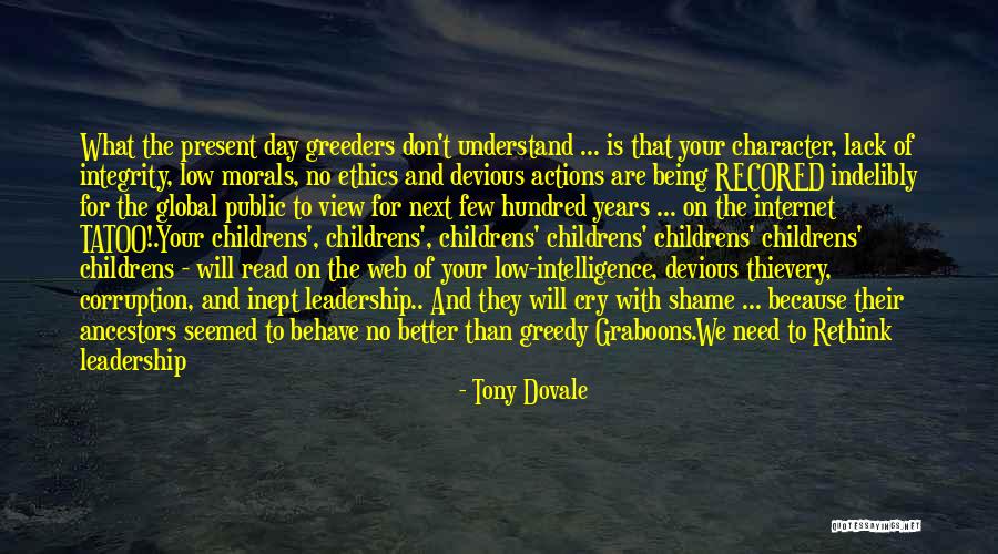 Leadership And Integrity Quotes By Tony Dovale Leadership And Integrity Quotes By Tony Dovale