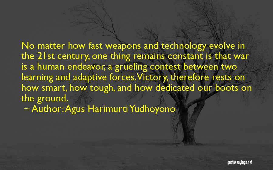 Leadership And Learning Quotes By Agus Harimurti Yudhoyono