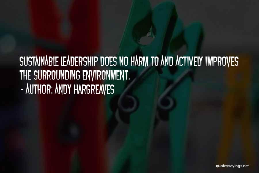 Leadership And Learning Quotes By Andy Hargreaves