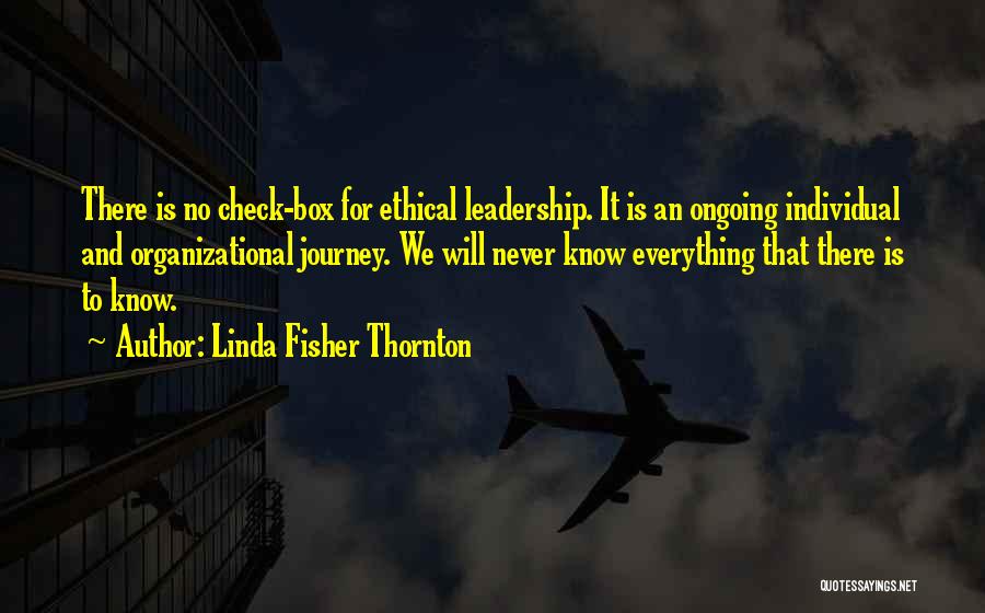 Leadership And Learning Quotes By Linda Fisher Thornton Leadership And Learning Quotes By Linda Fisher Thornton