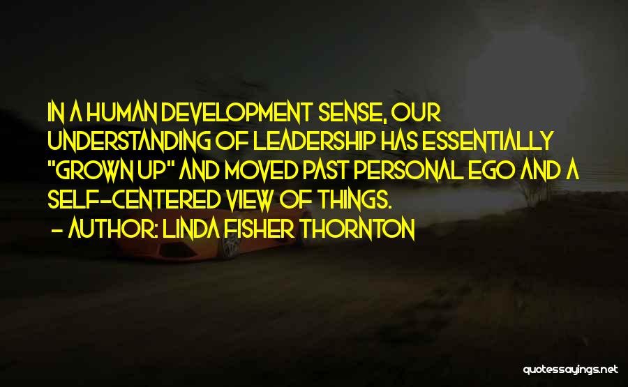 Leadership And Learning Quotes By Linda Fisher Thornton