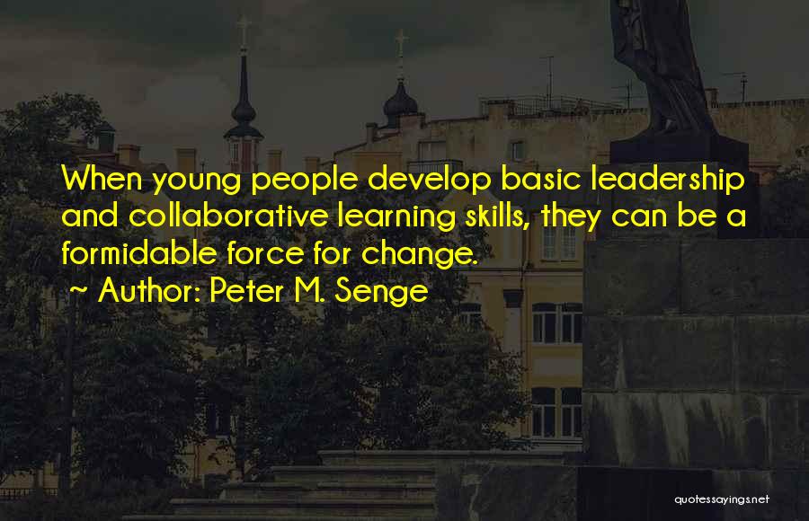 Leadership And Learning Quotes By Peter M. Senge