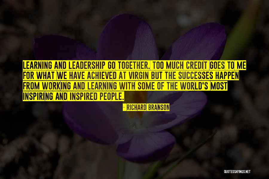 Leadership And Learning Quotes By Richard Branson Leadership And Learning Quotes By Richard Branson