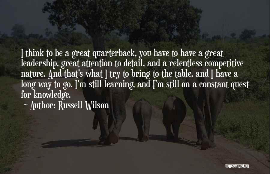 Leadership And Learning Quotes By Russell Wilson