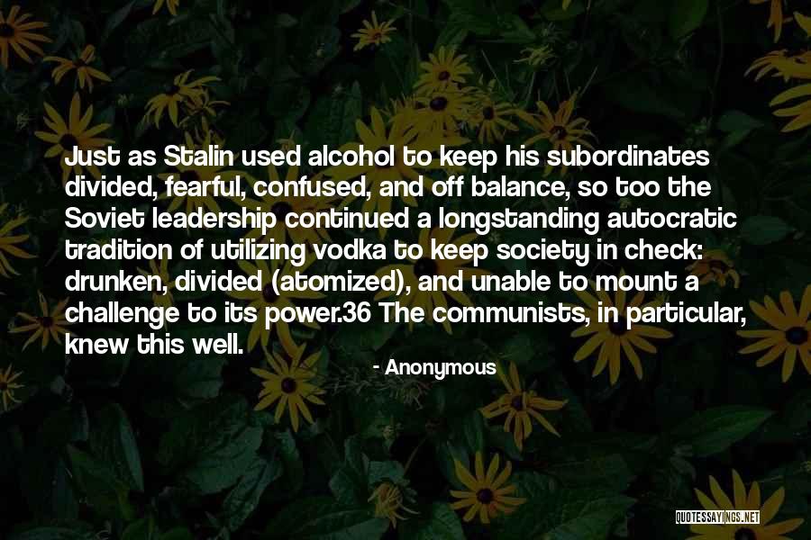 Leadership And Power Quotes By Anonymous Leadership And Power Quotes By Anonymous