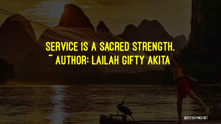 Leadership And Service Quotes By Lailah Gifty Akita