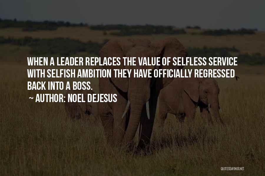 Leadership And Service Quotes By Noel DeJesus