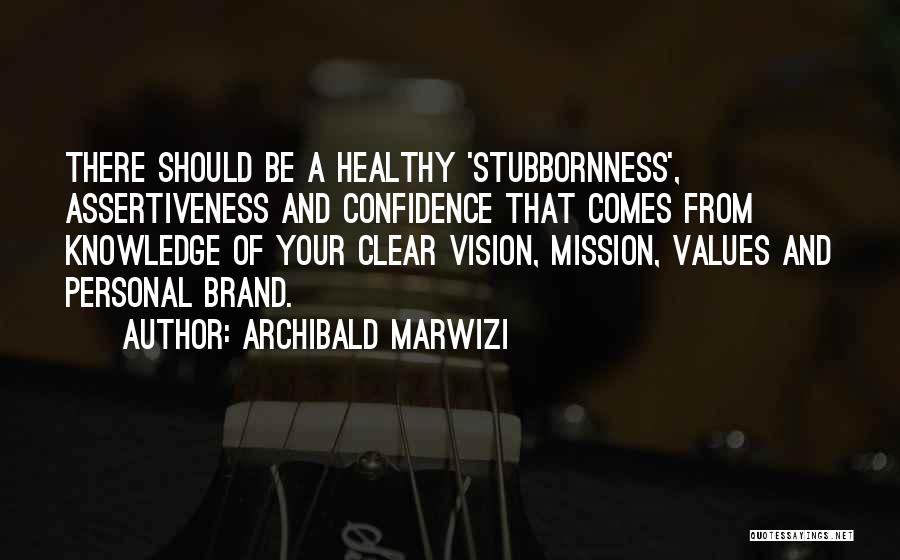 Leadership And Vision Quotes By Archibald Marwizi