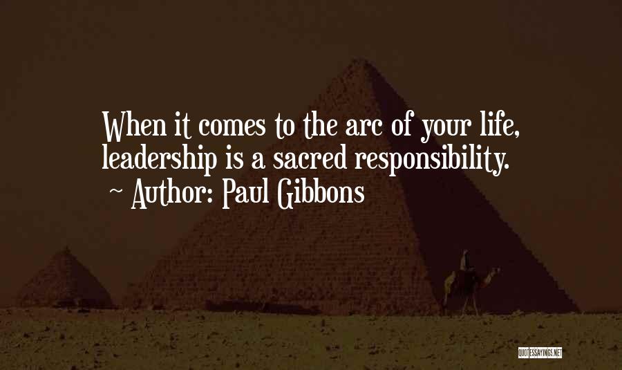 Leadership And Vision Quotes By Paul Gibbons