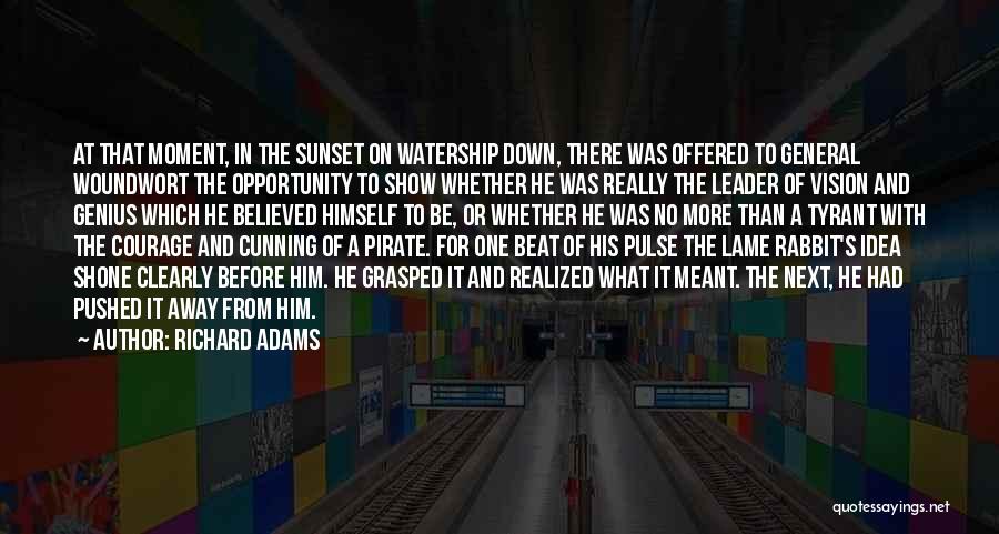 Leadership And Vision Quotes By Richard Adams