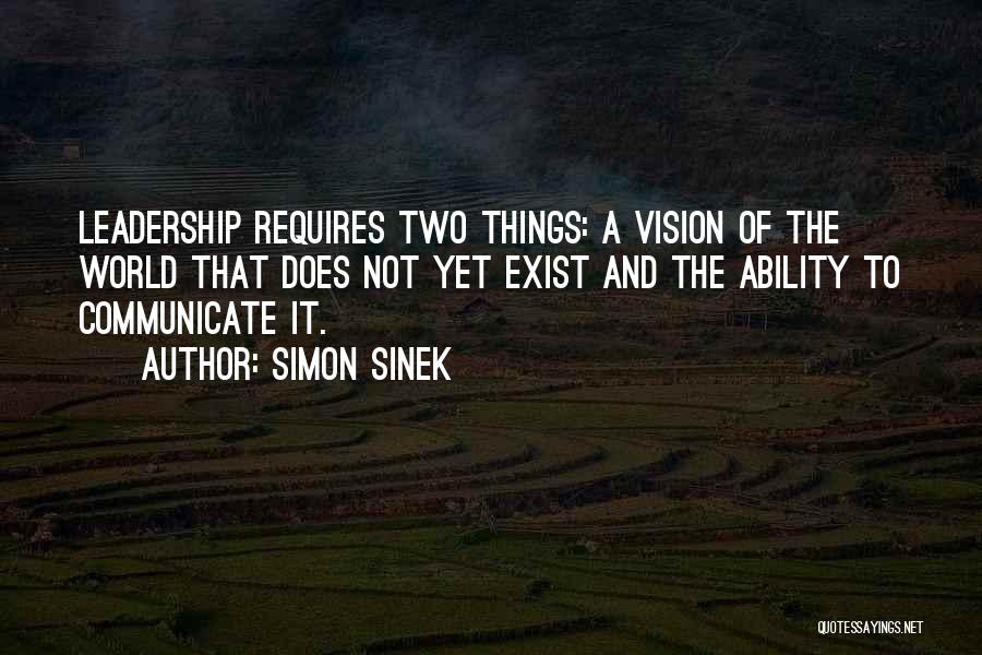 Leadership And Vision Quotes By Simon Sinek