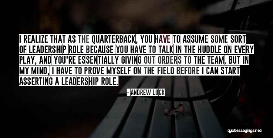 Leadership As A Team Quotes By Andrew Luck