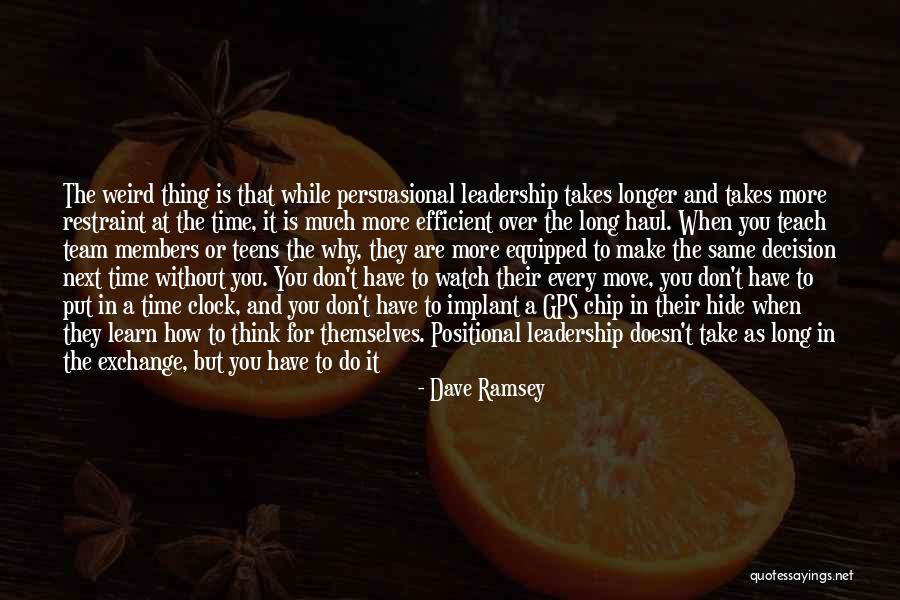 Leadership As A Team Quotes By Dave Ramsey