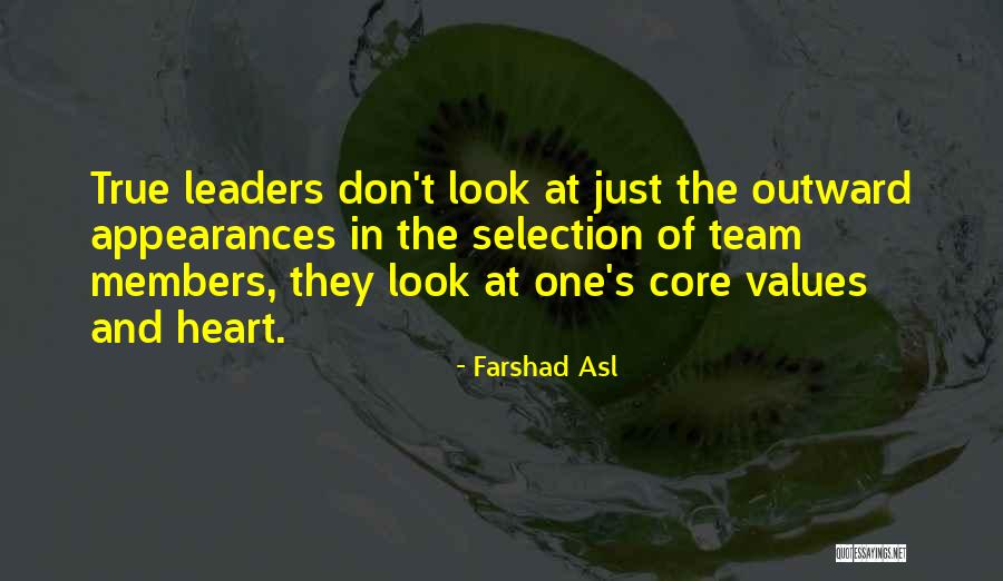 Leadership As A Team Quotes By Farshad Asl