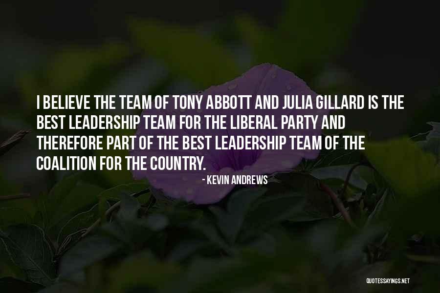 Leadership As A Team Quotes By Kevin Andrews