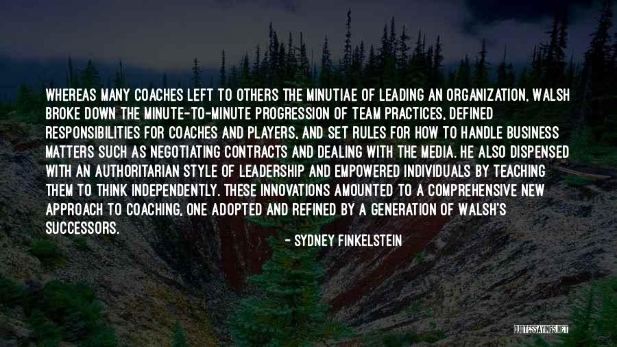 Leadership As A Team Quotes By Sydney Finkelstein