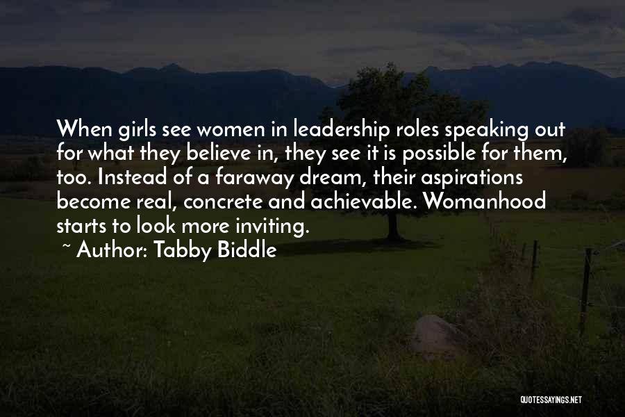 Leadership Aspirations Quotes By Tabby Biddle