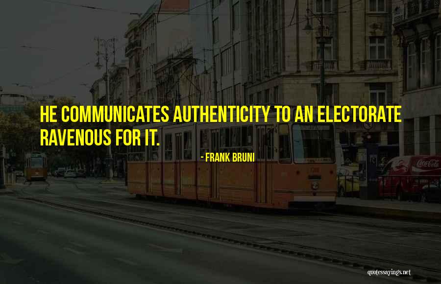 Leadership Authenticity Quotes By Frank Bruni Leadership Authenticity Quotes By Frank Bruni