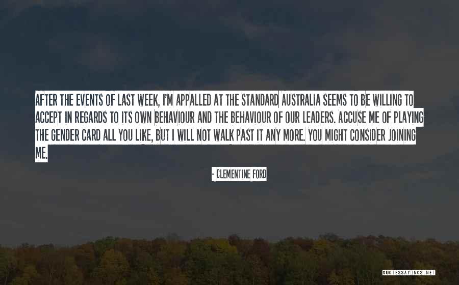 Leadership Behaviour Quotes By Clementine Ford Leadership Behaviour Quotes By Clementine Ford