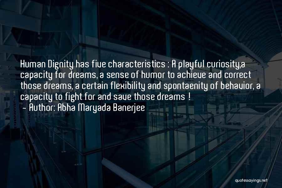 Leadership Capacity Quotes By Abha Maryada Banerjee