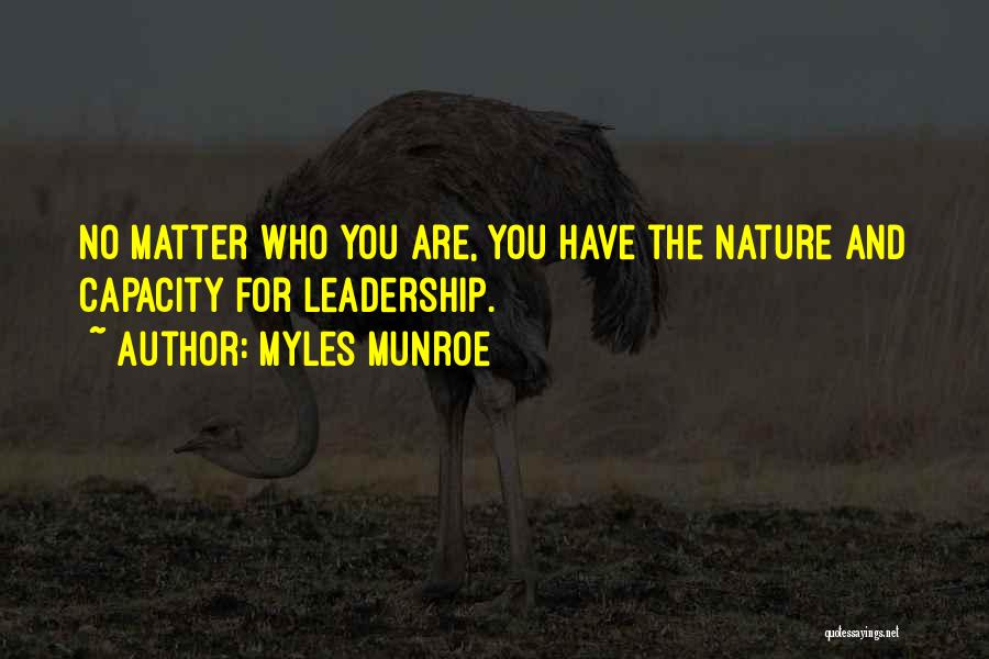 Leadership Capacity Quotes By Myles Munroe