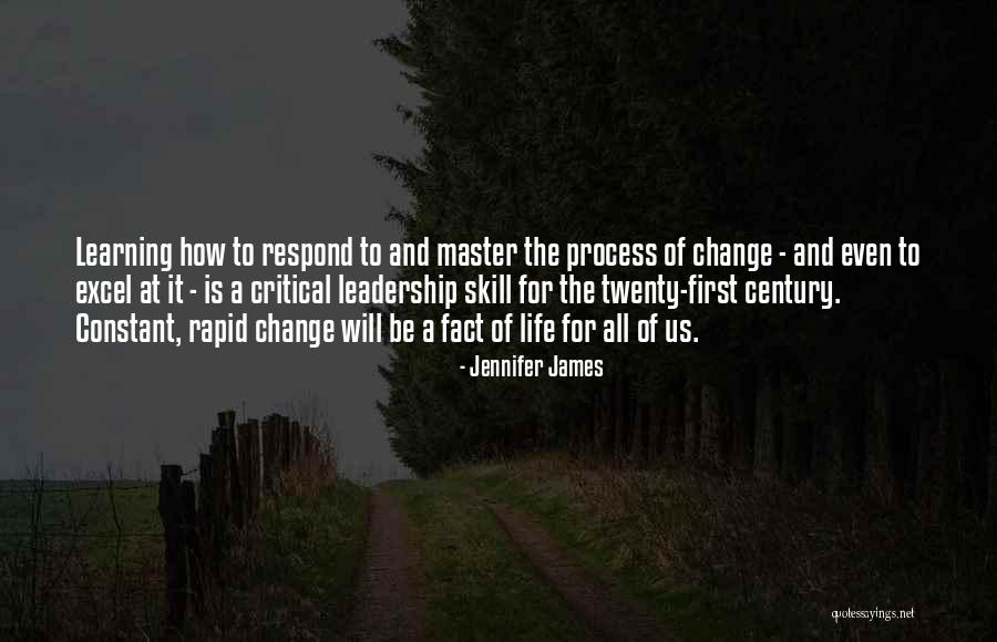 Leadership Change Quotes By Jennifer James Leadership Change Quotes By Jennifer James