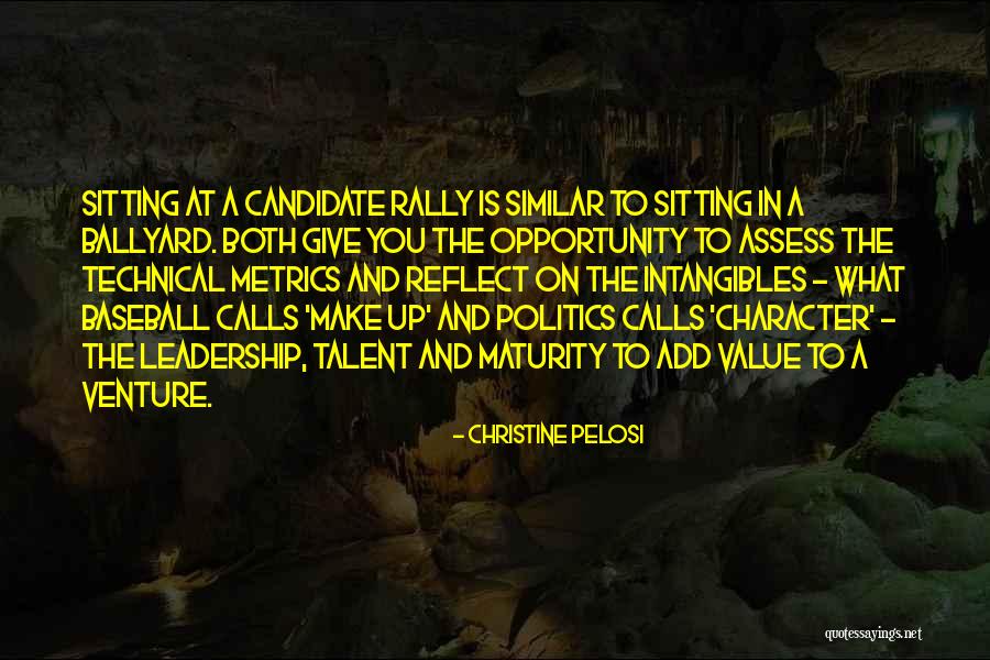 Leadership Character Quotes By Christine Pelosi