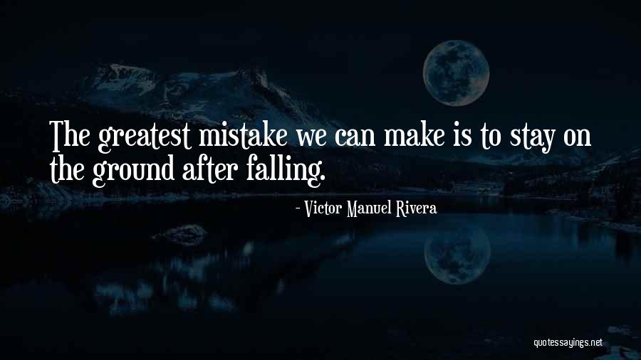 Leadership Christian Quotes By Victor Manuel Rivera Leadership Christian Quotes By Victor Manuel Rivera