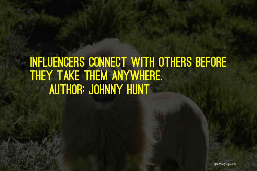 Leadership Connect Quotes By Johnny Hunt