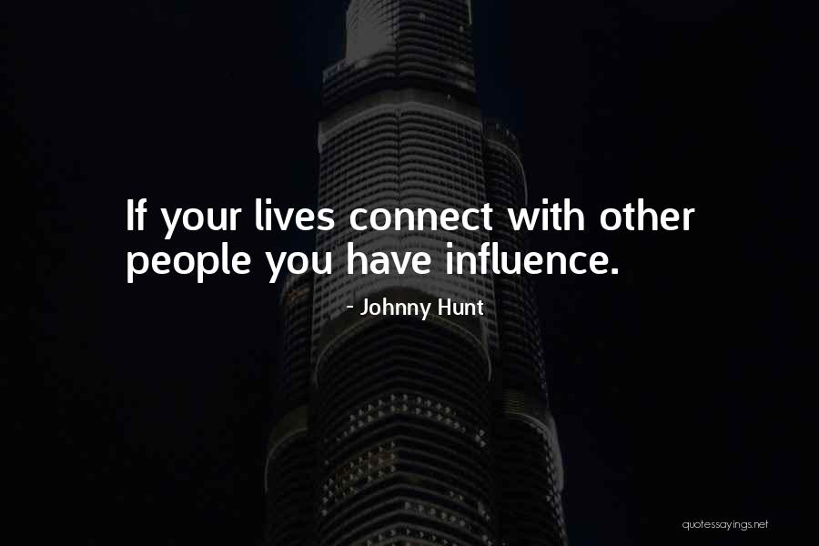 Leadership Connect Quotes By Johnny Hunt