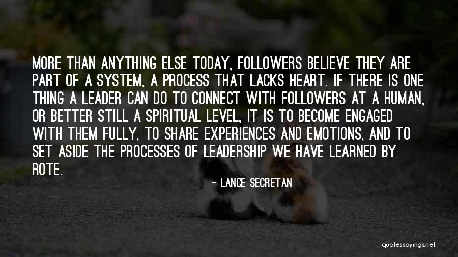 Leadership Connect Quotes By Lance Secretan