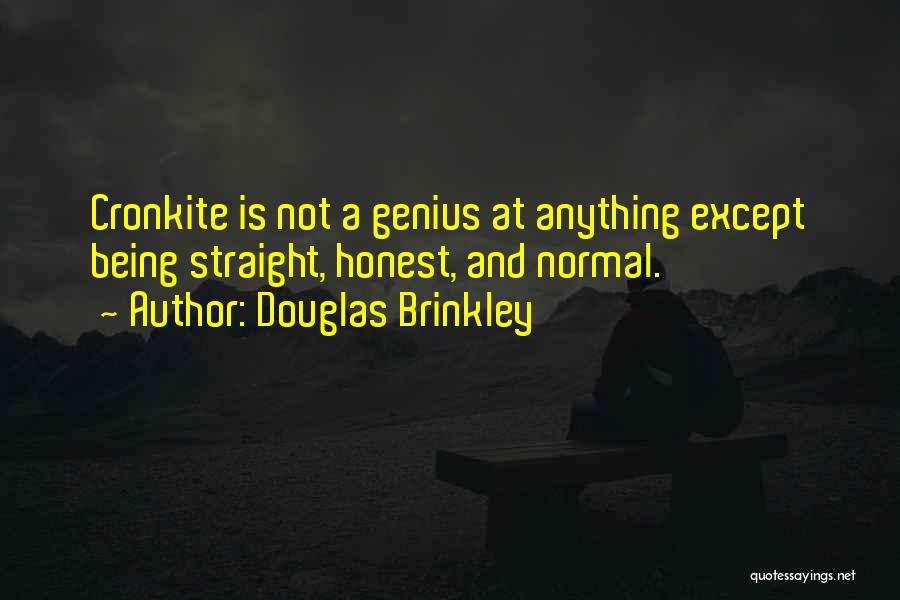 Leadership Credibility Quotes By Douglas Brinkley