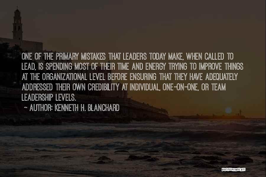 Leadership Credibility Quotes By Kenneth H. Blanchard