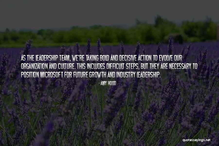 Leadership Culture Quotes By Amy Hood Leadership Culture Quotes By Amy Hood