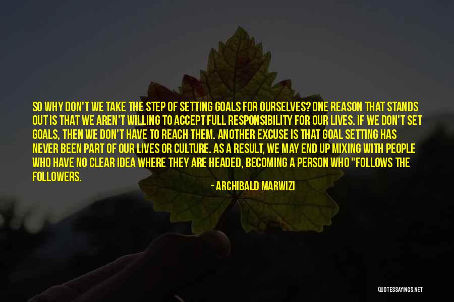 Leadership Culture Quotes By Archibald Marwizi Leadership Culture Quotes By Archibald Marwizi